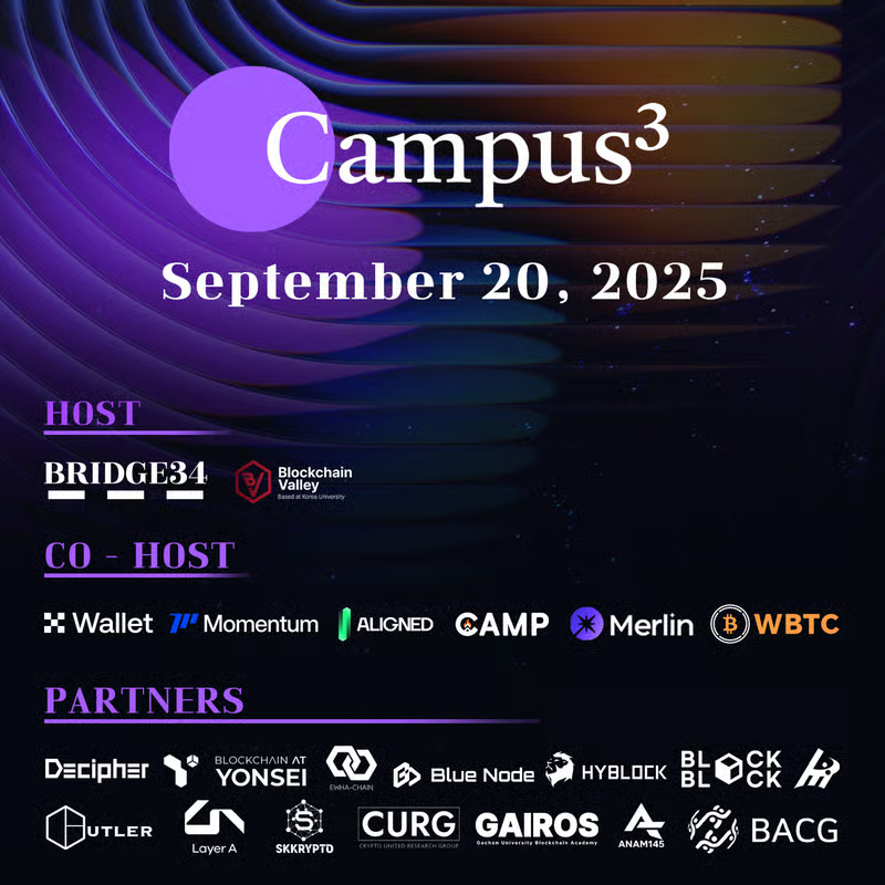 Bridge34 (@bridge34__) on Twitter photo โ๏ธ๐What happens when Koreaโs top blockchain students collide with the worldโs most visionary Web3 projects?
โจ You get Campus3 โ a launchpad for ideas, ambition, and the next generation of builders.
Powered by Korea Univโs brightest <a href="/blockchainkor/">BlockchainValley</a> and <a href="/Bridge34__/">Bridge34</a>
Co-hosted by โ๏ธ๐What happens when Koreaโs top blockchain students collide with the worldโs most visionary Web3 projects?
โจ You get Campus3 โ a launchpad for ideas, ambition, and the next generation of builders.
Powered by Korea Univโs brightest <a href="/blockchainkor/">BlockchainValley</a> and <a href="/Bridge34__/">Bridge34</a>
Co-hosted by