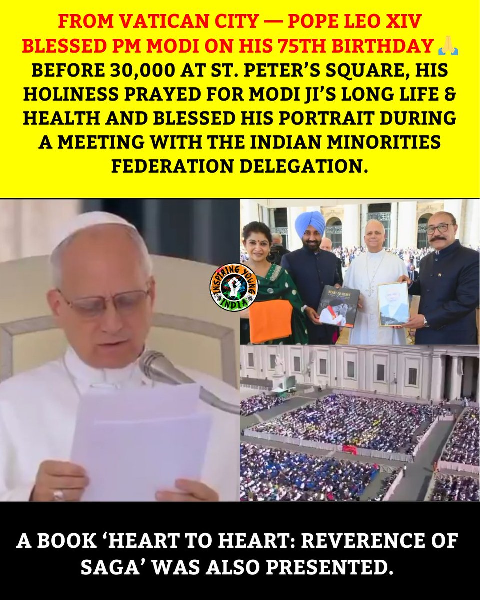IYIndia's tweet image. &quot;Historic Blessing from Vatican ✨ Pope Leo XIV prays for PM Modi’s long life &amp;amp; health on his 75th birthday 🙏🇮🇳 #PMModi75 #PopeLeoXIV #Vatican #GlobalRecognition #Blessings #India&quot;