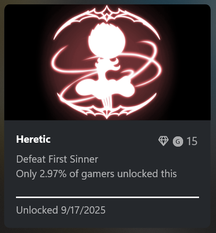 Kevin Lambert (@kevinlambert) on Twitter photo One of the fairest, most fun bosses I've come across in Silksong so far.
Heretic (First Sinner) down. ☠
Gotta love the sub-3% club. 🏆 One of the fairest, most fun bosses I've come across in Silksong so far.
Heretic (First Sinner) down. ☠
Gotta love the sub-3% club. 🏆