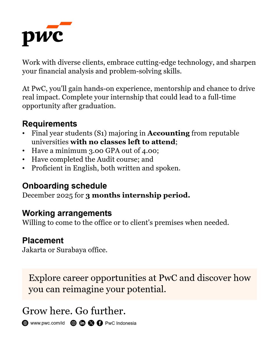Exciting opportunity alert! 🌟​

Are you a final-year Accounting student? PwC Indonesia is on the lookoutfor interns to join our Assurance team! Applications are open untilOctober 31, 2025—don’t miss out.​
​
This is your chance to boost your skills and go further with us. 📈
