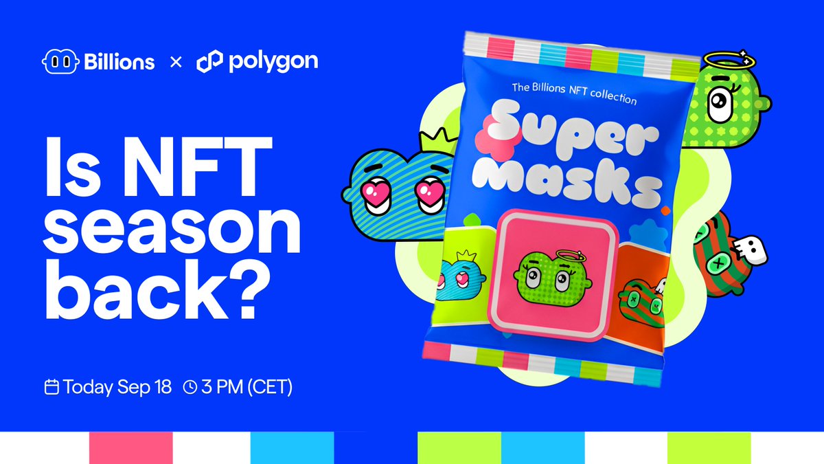 Is NFT season back?

Join us later with <a href="/0xPolygon/">Polygon | POL</a> to talk about the upcoming Billions Supermasks🦸🏻‍♂️

👇