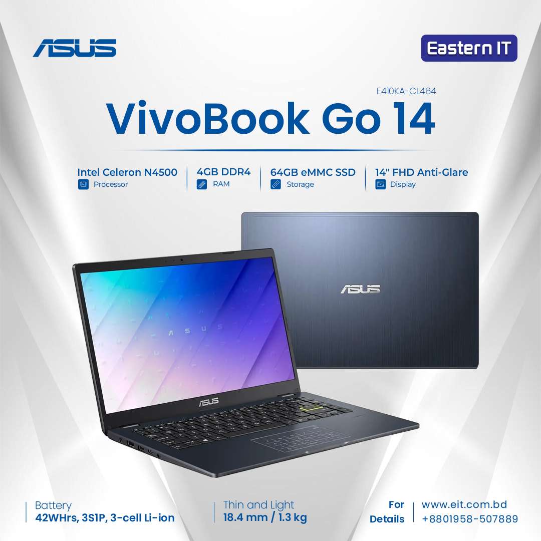 easternitbd's tweet image. 🎉 𝟐𝟕,𝟓𝟎𝟎 𝐁𝐃𝐓 𝐎𝐧𝐥𝐲! 𝐀𝐒𝐔𝐒 𝐕𝐢𝐯𝐨𝐛𝐨𝐨𝐤 𝐆𝐨 𝟏𝟒 𝐄𝟒𝟏𝟎𝐊𝐀-𝐂𝐋𝟒𝟔𝟒 𝐋𝐚𝐩𝐭𝐨𝐩 - Slim &amp;amp; Affordable
 💻 N4500 | 4GB | 64GB SSD | 14&quot; FHD | Win 11
 🎁 ৳27,500 (Reg: ৳30,000)
 📞 01958-507889 | 🌐 is.gd/ECL464
#EasternIT #ASUSlaptop #Laptop