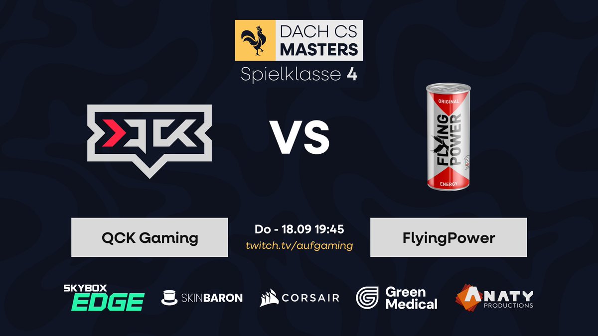 Heute gehts weiter. Wir freuen uns auf euch
<a href="/QCK_Gaming/">QCK Gaming</a>  vs FlyingPower in der <a href="/AEODACHCS/">All eyes on DACHCS</a> 
Beginn: 19:45 Uhr
twitch.tv/aufgaming