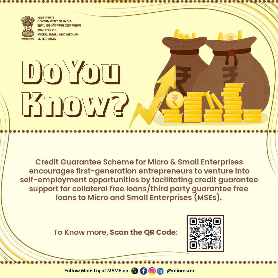 The Credit Guarantee Scheme supports first-time entrepreneurs with collateral-free loans. 

#MSME #PMVishwakarma #scsthub #coir #KVIC #Khadi #NSIC #MGIRI #NIMSME #employment #Empowerment #Entrepreneurship #Entreprenuers
