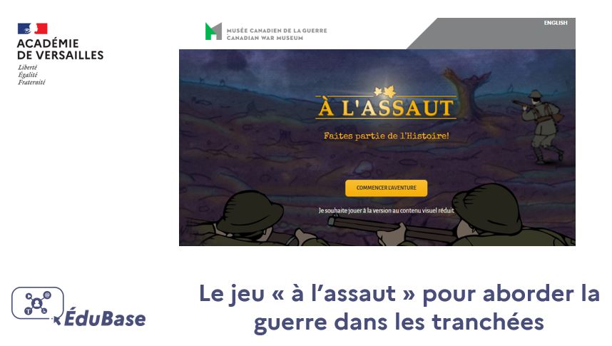 [Scénario pédagogique #Édubase]
☑️ Le jeu "À l'assaut" proposé par le <a href="/MusCanGuerre/">Musée de la guerre</a> pour aborder la guerre dans les tranchées 
☑️ Une proposition pédagogique <a href="/acversailles/">Académie de Versailles</a> <a href="/HG_acVersailles/">Strabon</a> 
CC <a href="/DANEVersailles/">DRANE Site de Versailles</a> 
edubase.eduscol.education.fr/fiche/21653