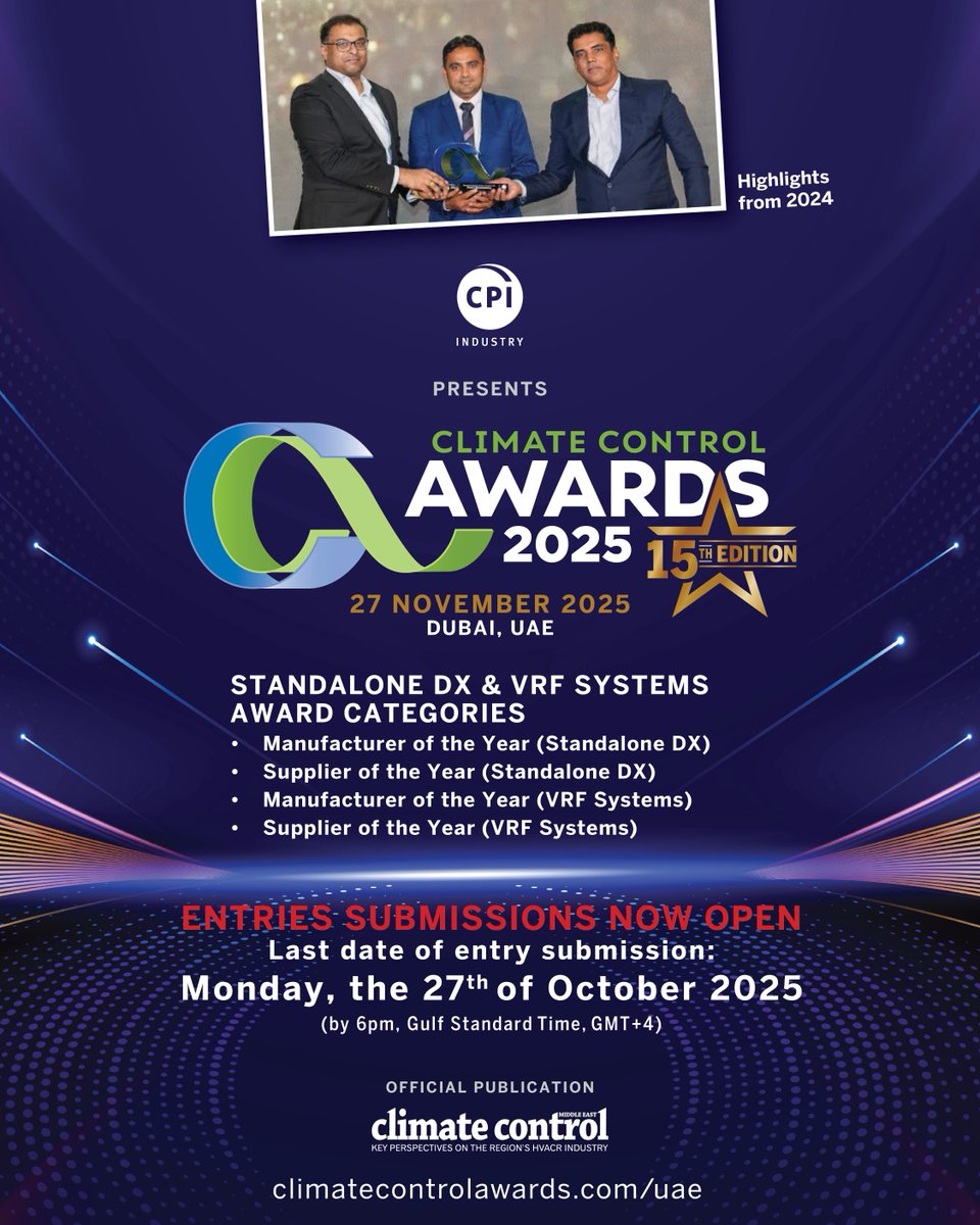 Climate Control Awards 2025 (15th Edition) | Standalone DX &amp; VRF Systems Award categories. Entry submissions now open: icont.ac/517zx

#DXSystems #VRF #HVAC #HVACR #ClimateControlME #ClimateControlAwards