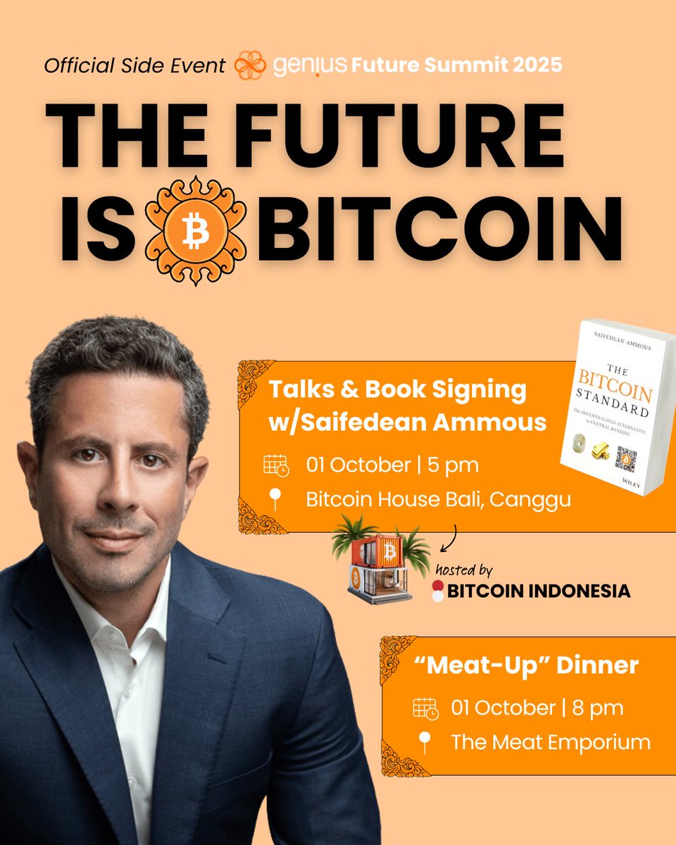btchousebali's tweet image. We’re bringing Saifedean Ammous, author of The Bitcoin Standard, to the Bitcoin House Bali for an exclusive side event of the Genius Future Summit 2025! 🌏⚡

📖 Talks &amp;amp; Book Signing
🗓 01 October | 5 PM
📍 Bitcoin House Bali, Canggu

🥩 “Meat-Up” Dinner
🗓 01 October | 8 PM
📍…