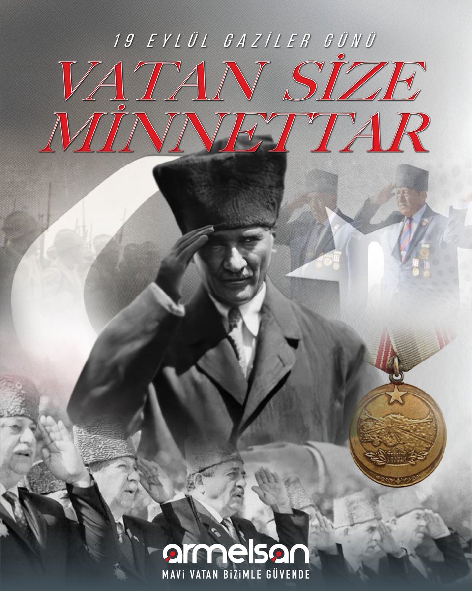 SavunmaArmelsan's tweet photo. Milletimizin medar-ı iftiharı kahraman gazilerimizin Gaziler Günü kutlu olsun. Gazi Mustafa Kemal Atatürk başta olmak üzere, tüm kahramanlarımızı saygı ve minnetle yâd ediyoruz. 🇹🇷

#GazilerGünü
#MaviVatanBizimleGüvende
#ARMELSAN https://t.co/fdC9NJFrIh