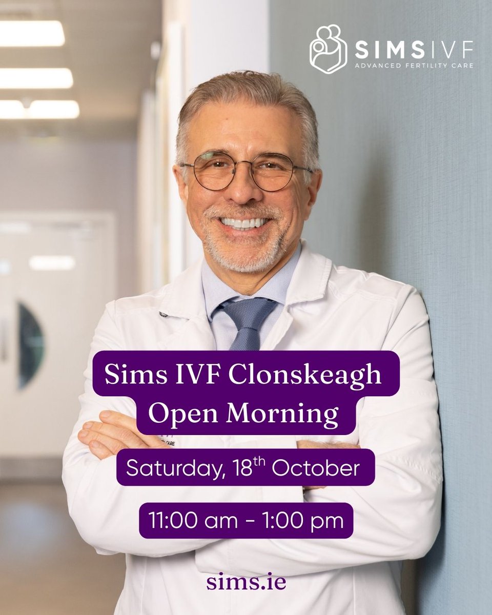 Join us for our Sims IVF Clonskeagh Open Morning!💜

Register for FREE today: 
sims.ie/blog-resources…

#simsivf #fertilityireland #fertilityawareness #fertility #ivfireland #healthcare #fertilitysupport #openday