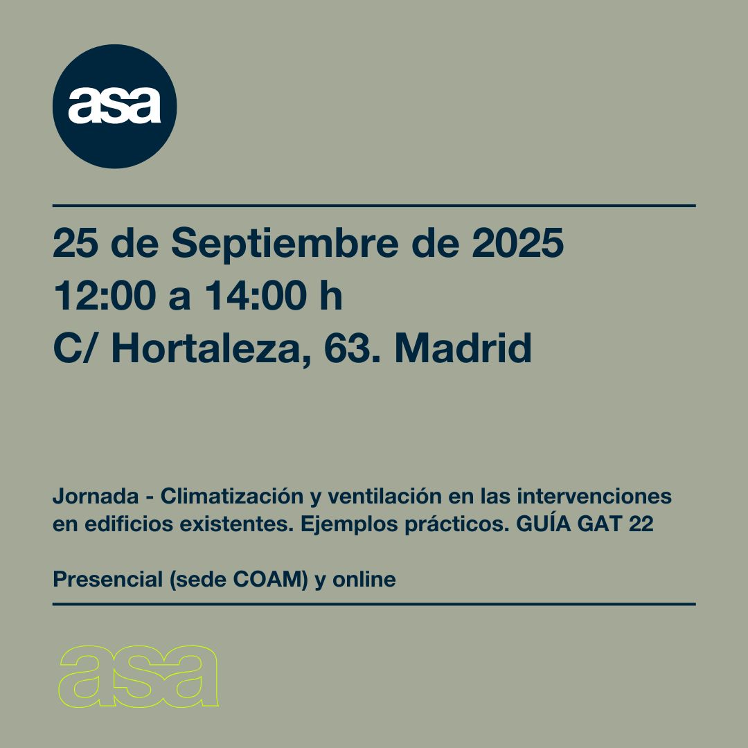 Jornada formativa sobre #climatización y #ventilación con ejemplos prácticos. 
Presentación de la GUÍA GAT 22

Calle Hortaleza, 63
Madrid <a href="/COAMadrid/">COAM</a> 

25 de septiembre de 2025
12:00 h 

sostenibilidadyarquitectura.com/blog/2025/09/1…