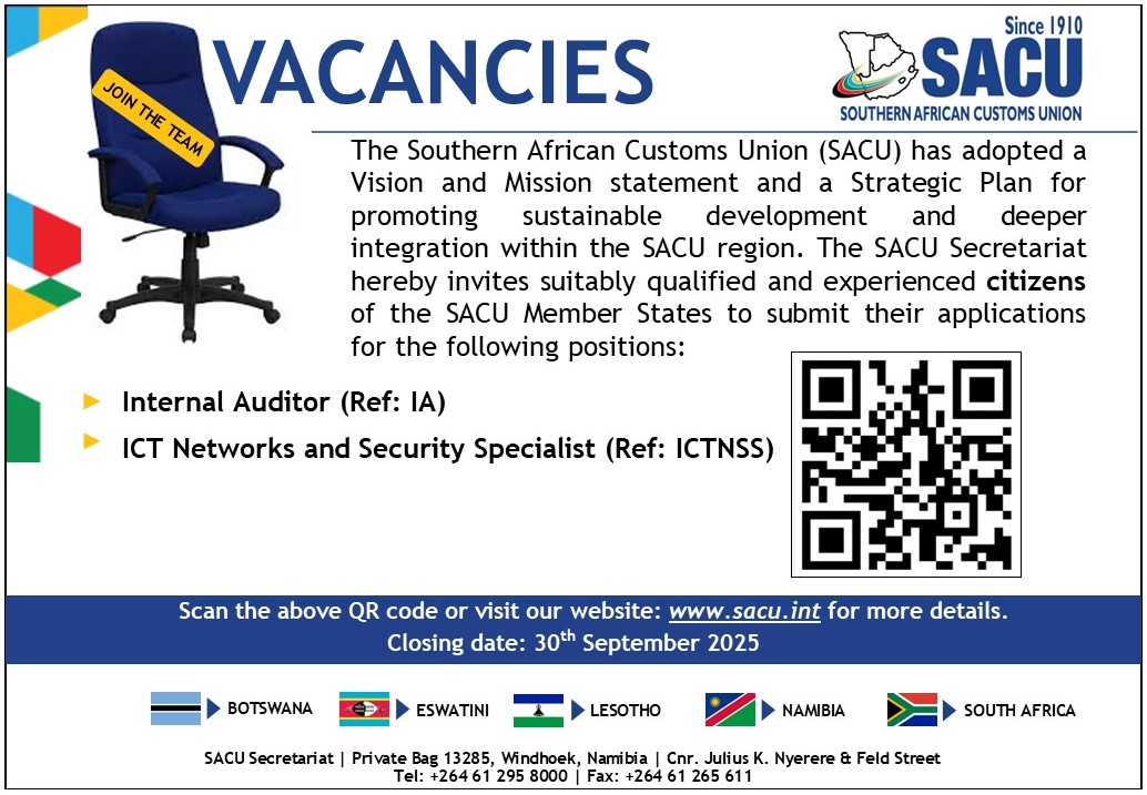 Join the #SACU Secretariat team!

We are looking for qualified, experienced professionals and talented citizens of the #SACU Member States to fill these positions. Visit our website: sacu.int for more details.