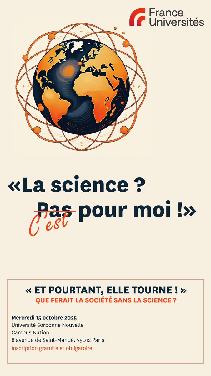 FranceUniv's tweet image. ✨ « La science ? C’est pour moi ! »
💬 Venez en débattre au congrès organisé par France Universités : « Et pourtant, elle tourne ! » – Que ferait la société sans la science ?
🗓️ Mercredi 15 octobre 2025
🎟️ Inscription gratuite &amp;amp; obligatoire 
👉 evenium.events/0xg0cw1z