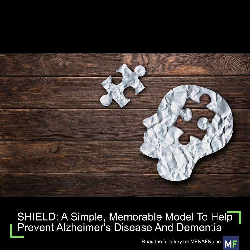 MENAFN's tweet image. SHIELD: A Simple, Memorable Model To Help Prevent Alzheimer's Disease And Dementia #SHIELD: #Simple, #Memorable #Model #Help #Prevent #Alzheimer's #Disease #Dementia #Vaccines #Pills #Doctor #Hospital #Pandemic dlvr.it/TN85Nw