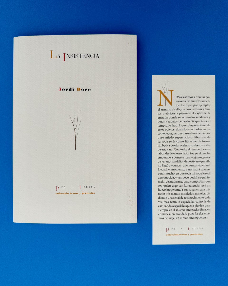 PreTextosLibros's tweet image. #yaenlibrerías, #novedadpretextos. 📚 «La insistencia», la nueva obra de Jordi Doce, ¡en nuestra colección de Textos y Pre-Textos! 🪶

ℹ️ Es posible leer un extracto mayor de esta obra en: pre-textos.com/producto/la-in…