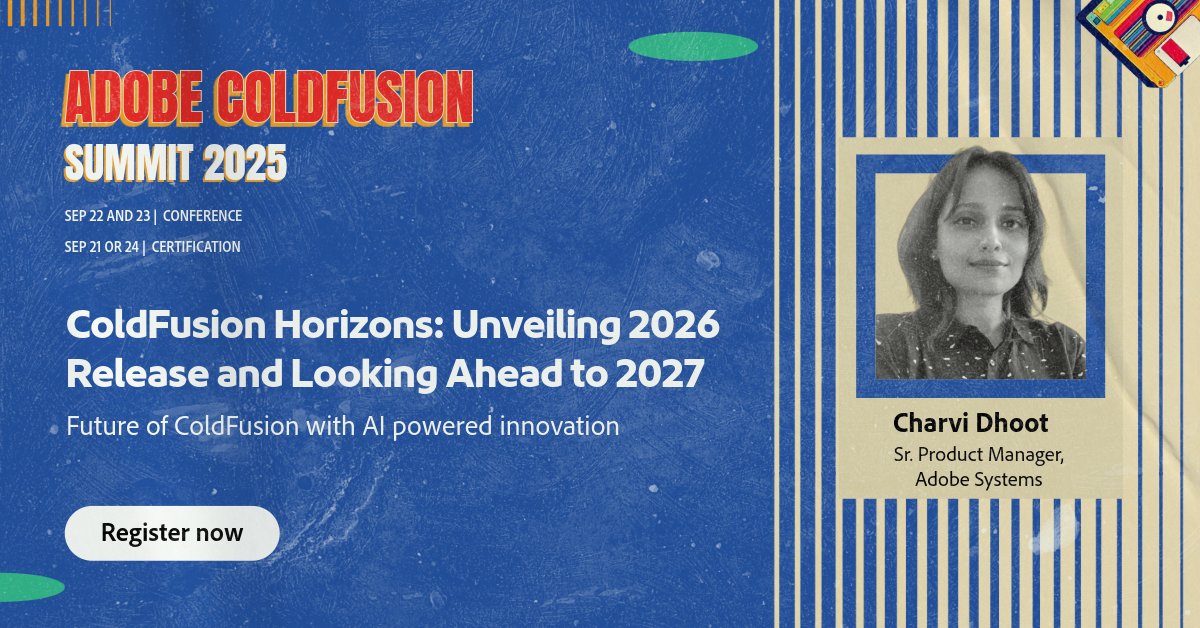 coldfusion's tweet image. Get the first look at ColdFusion 2026—AI service integrations, MCP style workflows, performance + security upgrades—and a glimpse at 2027’s vision.
Join Charvi Dhooth at #CFSummit2025.
Register now: bit.ly/414pLF6

#ColdFusion #CFML #AI