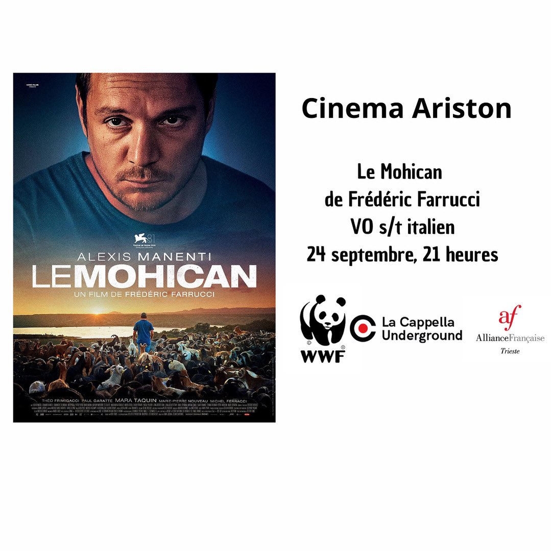 Le Mohican, un film de Frédéric Farrucci (France, 2024, 87’). VOST italien. Présenté par Antonio Canu (WWF Sardaigne). 
À 19h : Présentation du livre "L’Italia di carta" par A. Canu. 
Séance à 21h. 
Cinema Ariston, Viale Romolo Gessi 14, Trieste. 
Événement WWF FVG + partenaires