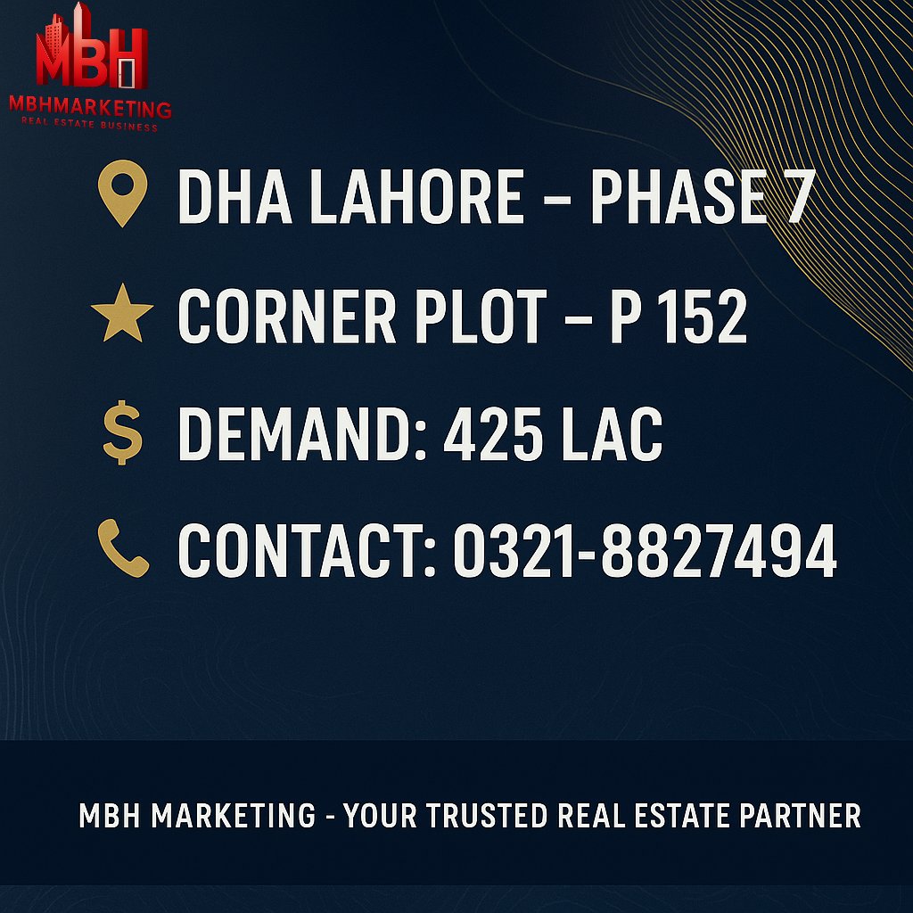 mbhmarkeeting's tweet image. ✨ Invest in your future with MBH Marketing!
📍 Exclusive Corner Plot – DHA Lahore Phase 7 (P 152)
💰 Demand: 425 Lac
📞 Contact: 0321-8827494
#DHALahore #Phase7 #CornerPlot #RealEstateInvestment #LahoreProperty #MBHMarketing #DreamPlot #PropertyForSale #InvestInLahore #LuxuryRea