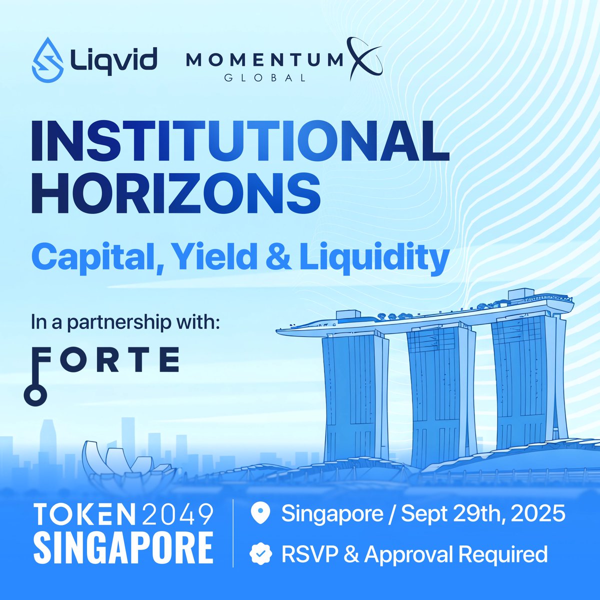 liqvid_xyz's tweet image. Thrilled to welcome @ForteProtocol as a partner for Institutional Horizons: Capital, Yield &amp;amp; Liquidity 
at #TOKEN2049 Singapore 🤝
🗓 Sept 29 | 12–6pm SGT
🔗 luma.com/kik8ym4q
Hosted by Liqvid &amp;amp; MomentumX Global