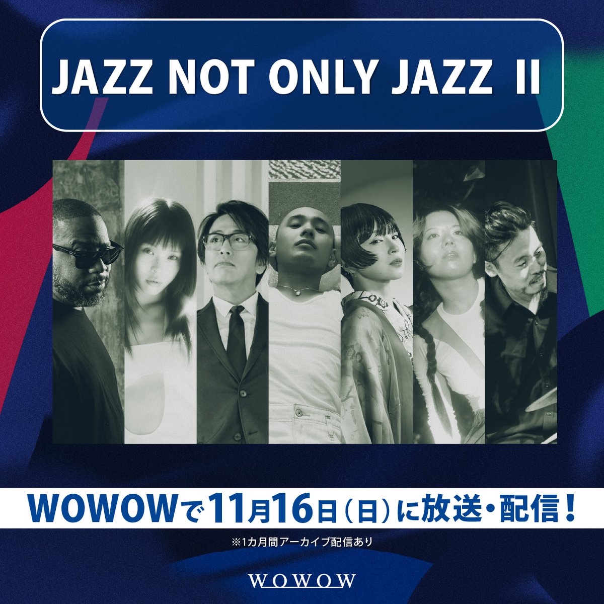 WOWOW MUSIC (@wowow_mj) on Twitter photo \11月放送&配信決定/
🥁JAZZ NOT ONLY JAZZ Ⅱ🎷
ドラマー #石若駿 SPバンドが再集結した
#JNOJ の模様をWOWOWでお届け🎶
グラミー賞ピアニスト #ロバート・グラスパー や
#アイナ・ジ・エンド #岡村靖幸 #KIDFRESINO #椎名林檎 #中村佳穂 が共演!
詳細👇
wowow.co.jp/music/jnoj/?ut…
<a href="/jnoj_tokyo/">【公式】JAZZ NOT ONLY JAZZ</a> \11月放送&配信決定/
🥁JAZZ NOT ONLY JAZZ Ⅱ🎷
ドラマー #石若駿 SPバンドが再集結した
#JNOJ の模様をWOWOWでお届け🎶
グラミー賞ピアニスト #ロバート・グラスパー や
#アイナ・ジ・エンド #岡村靖幸 #KIDFRESINO #椎名林檎 #中村佳穂 が共演!
詳細👇
wowow.co.jp/music/jnoj/?ut…
<a href="/jnoj_tokyo/">【公式】JAZZ NOT ONLY JAZZ</a>