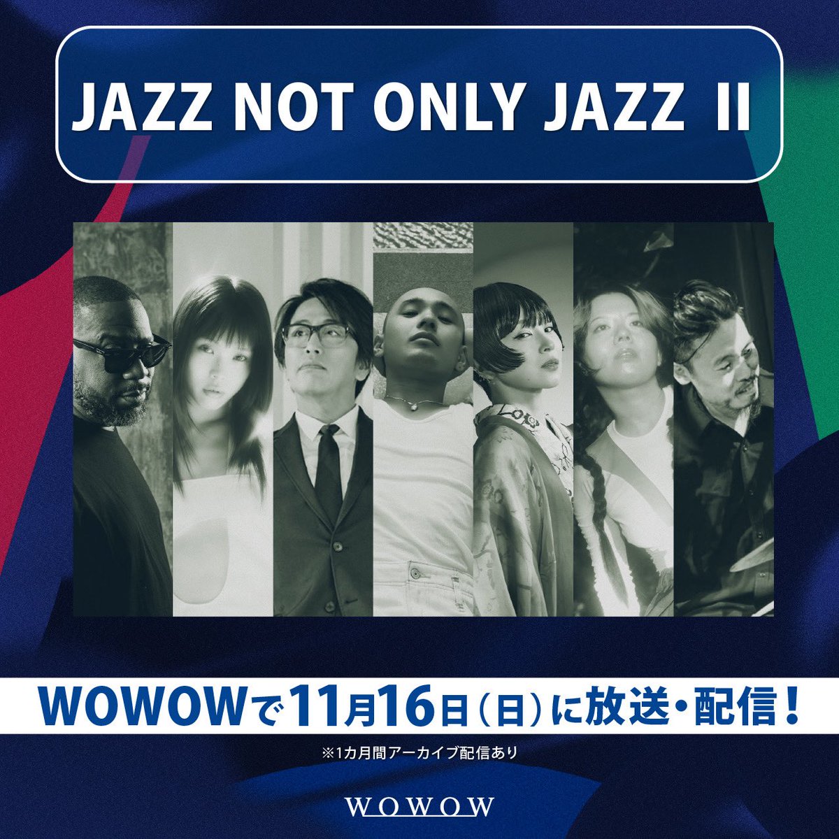 📺＼11月放送＆配信決定🎉／
🥁JAZZ NOT ONLY JAZZ Ⅱ🎷

このあと 19:00〜本公演開演🔥
会場の熱気そのままに、
11月にWOWOWでお届けします✨

#石若駿 SPバンドが再集結🎶
#ロバート・グラスパー #アイナ・ジ・エンド
#岡村靖幸 #KIDFRESINO #椎名林檎 #中村佳穂