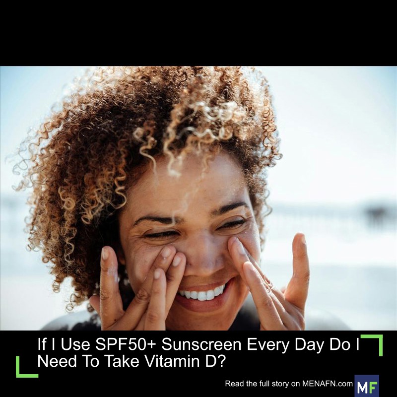MENAFN's tweet image. If I Use SPF50+ Sunscreen Every Day Do I Need To Take Vitamin D? #SPF50+ #Sunscreen #Every #Need #Take #Vitamin #Vaccines #Pills #Doctor #Hospital #Pandemic dlvr.it/TN88V3