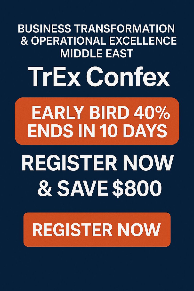 confexco's tweet photo. ⏳ 10 days left!
Join the Business Transformation &amp; Operational Excellence Middle East TrEx Confex 👉 https://t.co/SPM5mcKCll

🌟 Early Bird: Save 40% ($800) — register now &amp; don’t miss out!

#TrExConfex #BusinessTransformation #MiddleEast #Leadership https://t.co/H978MBlLyS