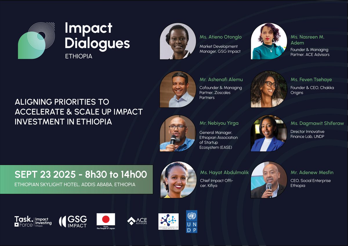 What does it take to build a thriving impact investment ecosystem in Ethiopia? 

The Ethiopia Impact Dialogue 🇪🇹 | 23 Sept 2025, 8:30 AM – 2:00 PM, Skylight Hotel, Addis Ababa
Meet some panelists shaping the ecosystem and more to be revealed!

eventbrite.com/e/ethiopia-imp…