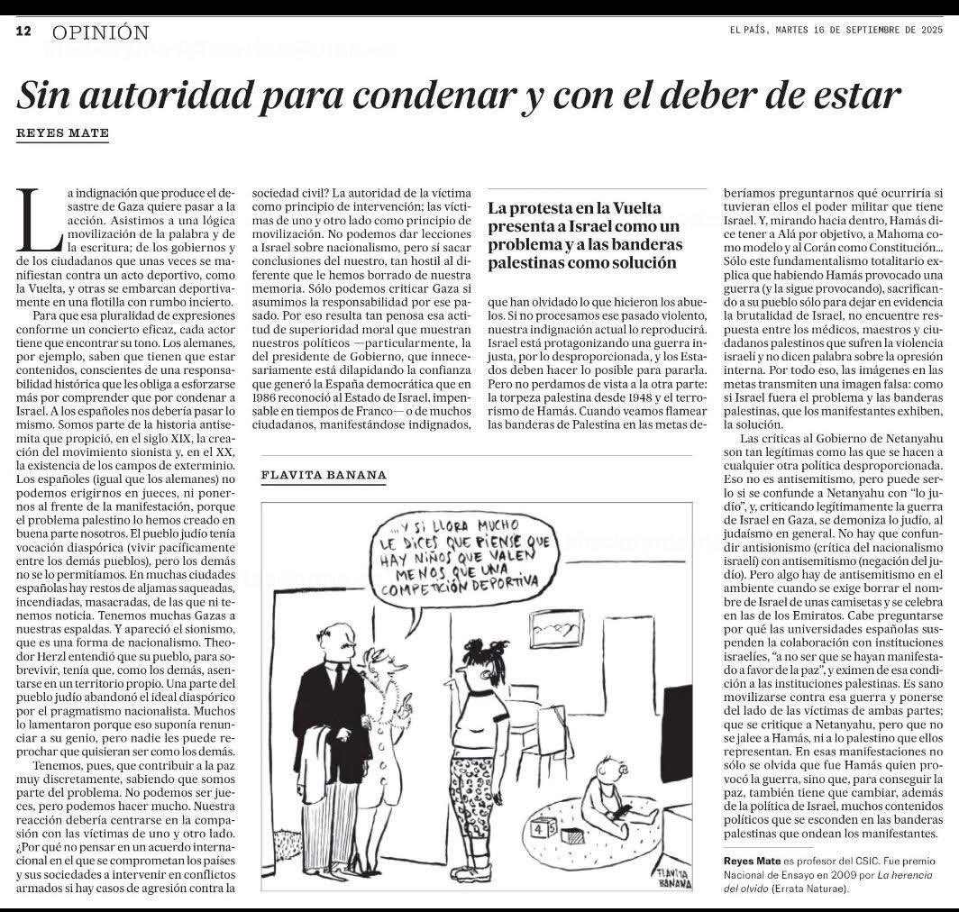 El filósofo Reyes Mate, famoso por sus estudios de antisemitismo y el Holocausto, escribió hace dos días estas terrible columna en El País. 
Falacias al servicio de criminalizar las críticas radicales a Israel. Hoy le respondo en El Salto:
elsaltodiario.com/opinion/manipu…