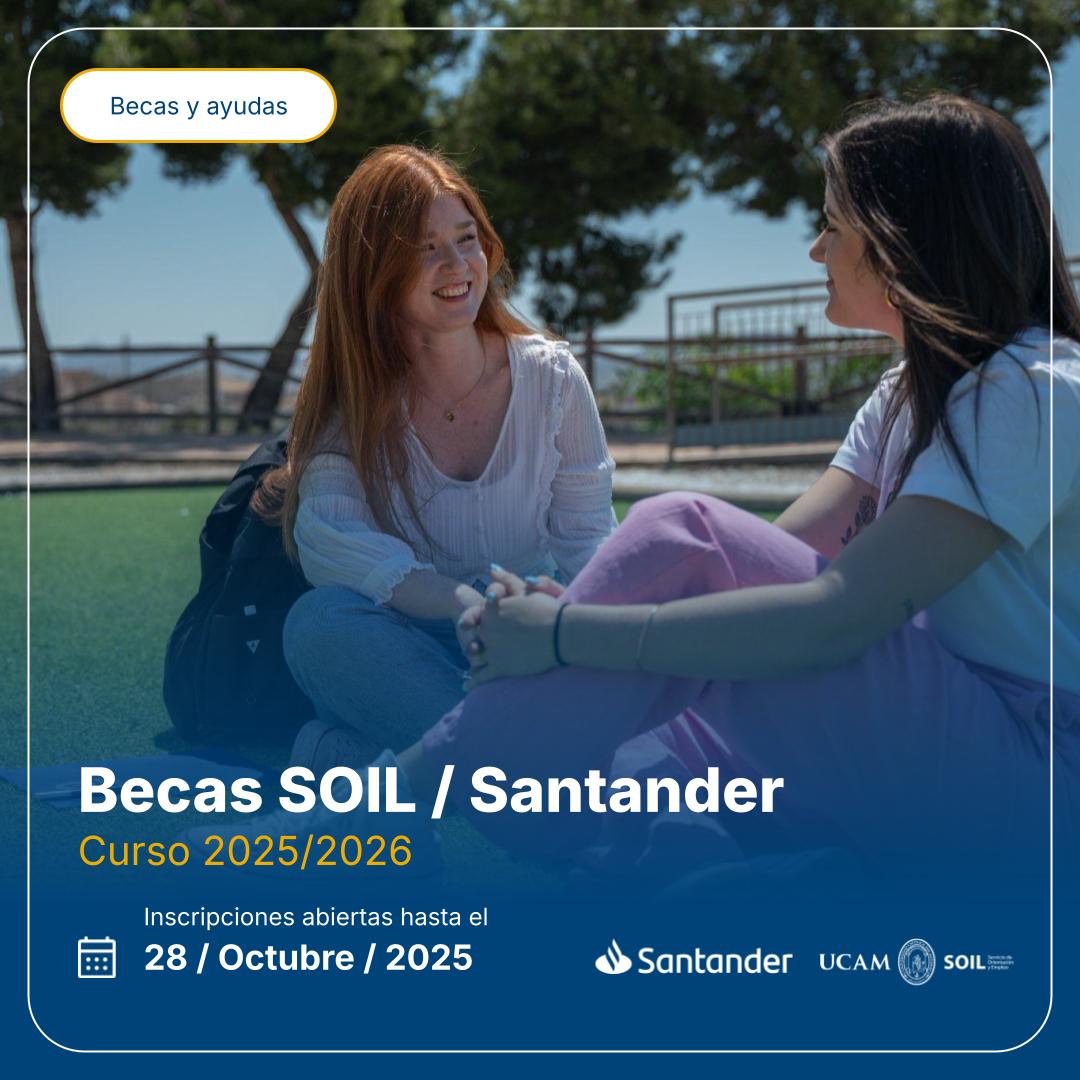 🎓 ¡Inscríbete ya a las Becas SOIL - <a href="/santander_es/">Santander España</a> 2025/2026!
📢 ¿Eres estudiante UCAM? Realiza prácticas curriculares o extracurriculares en nuestra universidad o centros asociados.

📄 Elige 3 ofertas
📌 Adjunta tu CV y matrícula vigente
📅 Plazo hasta el 28 de octubre de 2025