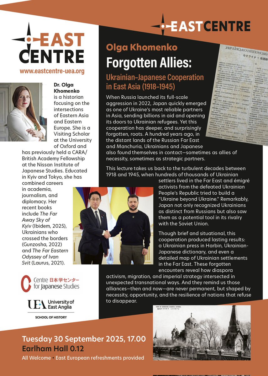 UEA East Centre (@eastcentreuea) on Twitter photo For the first East Centre Research Seminar of the new academic year, we are delighted to welcome Olga Khomenko (University of Oxford) for a talk: “Forgotten Allies: Ukrainian–Japanese Cooperation in East Asia (1918–1945)”
đź“… Tuesday 30 Sep, 5pm
📍 Earlham Hall 0.12
<a href="/SISJAC_UK/">Sainsbury Institute</a> For the first East Centre Research Seminar of the new academic year, we are delighted to welcome Olga Khomenko (University of Oxford) for a talk: “Forgotten Allies: Ukrainian–Japanese Cooperation in East Asia (1918–1945)”
đź“… Tuesday 30 Sep, 5pm
📍 Earlham Hall 0.12
<a href="/SISJAC_UK/">Sainsbury Institute</a>