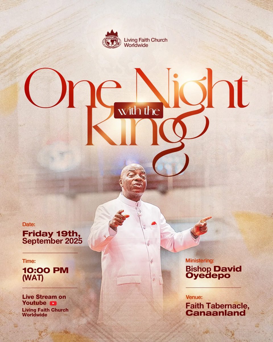 VictoryTvNet's tweet image. 👑 ONE NIGHT WITH THE KING IS TOMORROW 

🌟 This One Night with the King is a night like no other.

Date: Friday, 19th September, 2025
Time: 10 p.m.T 

#victorytvnetwork #bishopdavidoyedepo