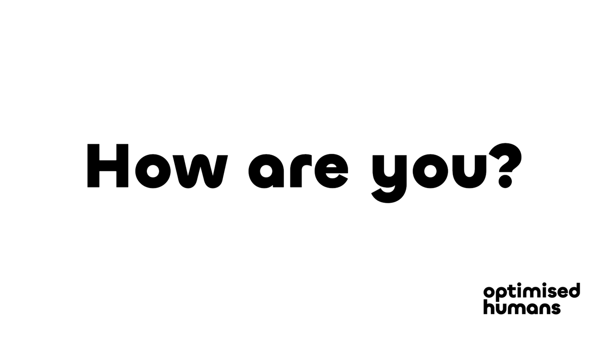 Most people may not seem to truly care when they ask you. We do. 

So, how are you, really?
