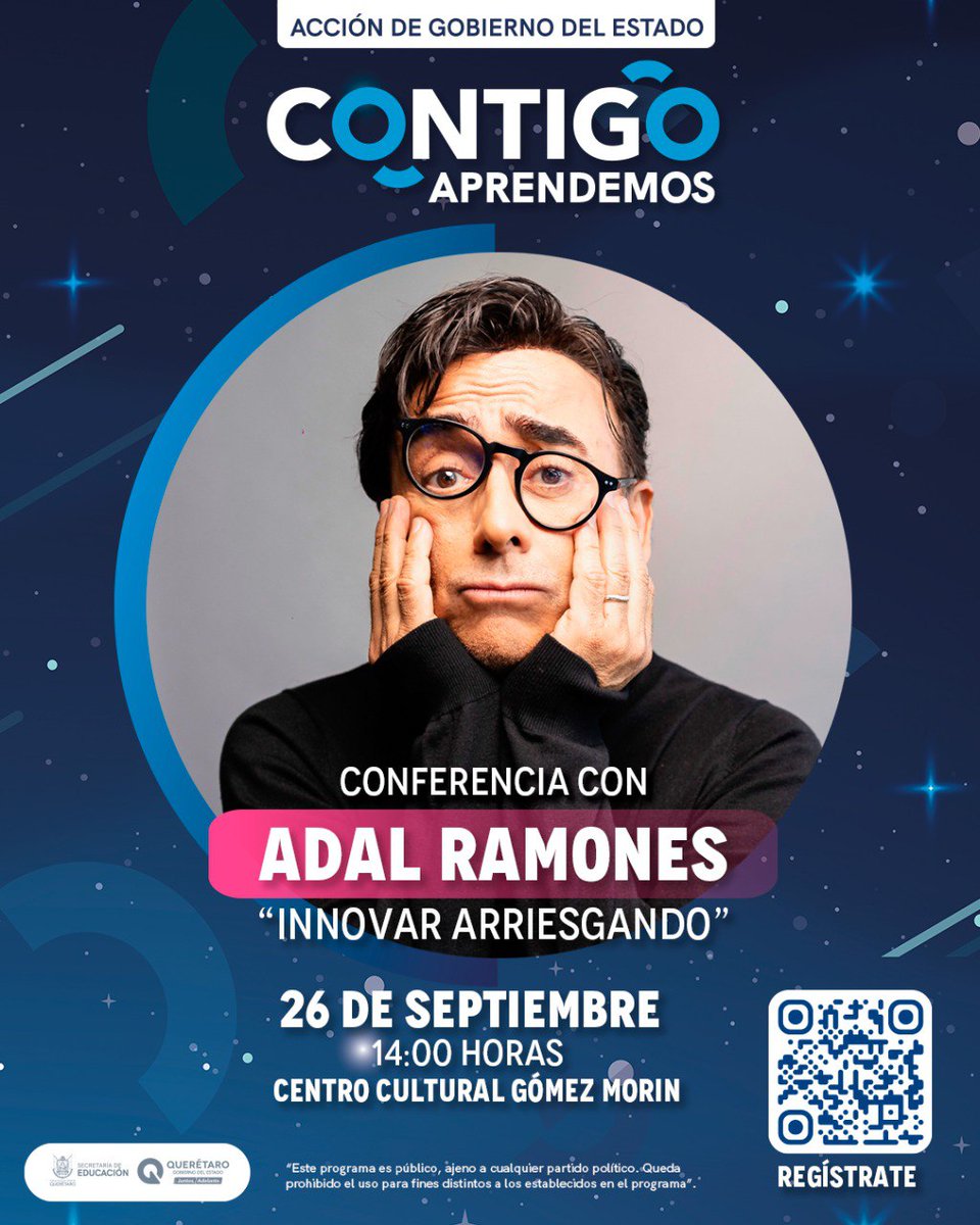 ✨ ¡<a href="/AdalRamones/">Adal Ramones</a>  estará en Querétaro! ✨
 No te pierdas su conferencia “Innovar Arriesgando” 🚀
 
 📅 26 de septiembre 2025
 📍 <a href="/CECEQGomezMorin/">Centro Educativo y Cultural Manuel Gómez Morin</a> 
 🎟️ Entrada gratuita 
 
 👉 Regístrate aquí: coap.uteq.edu.mx
 
 ¡Cupo limitado, no faltes! 💡
 
 #ContigoAprendemos