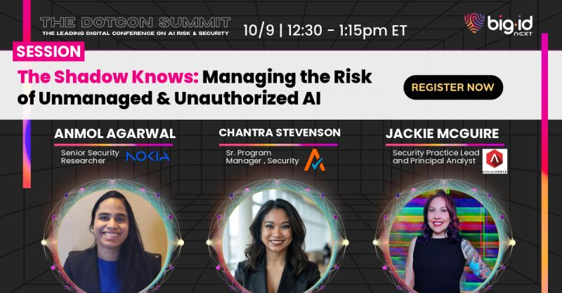 anmoltechtips's tweet image. I&apos;m looking forward to collaborating with @bigidsecure  again and will be sharing my insights about Shadow AI alongside Chantra Stevenson and Jackie McGuire!

Make sure to sign up for the DotCon summit on Oct. 9!
Grab your spot here 👉 bit.ly/41Ir6l2