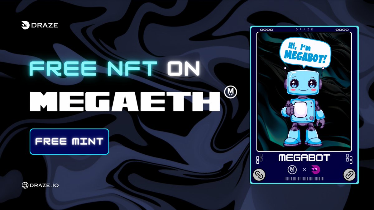 NERZO (@_nerzo_) on Twitter photo MEGABOT on MEGAETH Testnet 🌬️
🌸 Free Mint: draze.io/megabot
🚨 Use an aggressive network fees 🚨
RT+Like and win Rewards. MEGABOT on MEGAETH Testnet 🌬️
🌸 Free Mint: draze.io/megabot
🚨 Use an aggressive network fees 🚨
RT+Like and win Rewards.