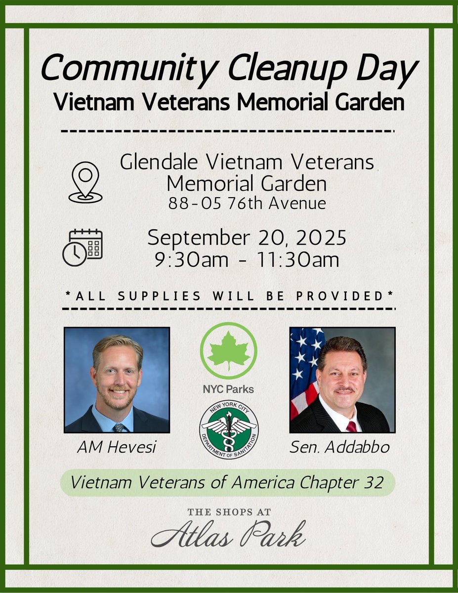 Andrew Hevesi (@am_andrewhevesi) on Twitter photo Our community cleanup series is back this Saturday! Details below — hope to see you there!
🗓️ September 20th
🕰️ 9:30am - 11:30am
📍 Glendale Vietnam Veterans Memorial Garden (88-05 76th Ave)
All supplies will be provided. Contact hevesia@nyassembly.gov with any questions. Our community cleanup series is back this Saturday! Details below — hope to see you there!
🗓️ September 20th
🕰️ 9:30am - 11:30am
📍 Glendale Vietnam Veterans Memorial Garden (88-05 76th Ave)
All supplies will be provided. Contact hevesia@nyassembly.gov with any questions.