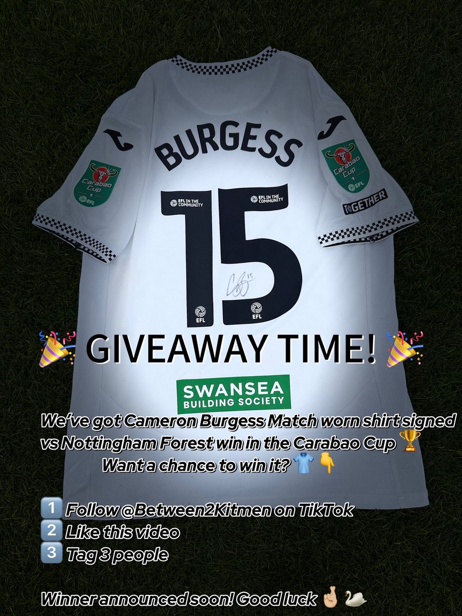 🎉 GIVEAWAY TIME! 🎉

We’ve got Cameron Burgess <a href="/SwansOfficial/">Swansea City AFC</a> Match worn shirt signed vs Nottingham Forest win in the Carabao Cup 🏆 
Want a chance to win it? 👕👇

1️⃣ Follow @Between2Kitmen on TikTok 
2️⃣ Like this video
3️⃣ Tag 3 people 

Winner announced soon! Good luck 🤞🏼 🦢