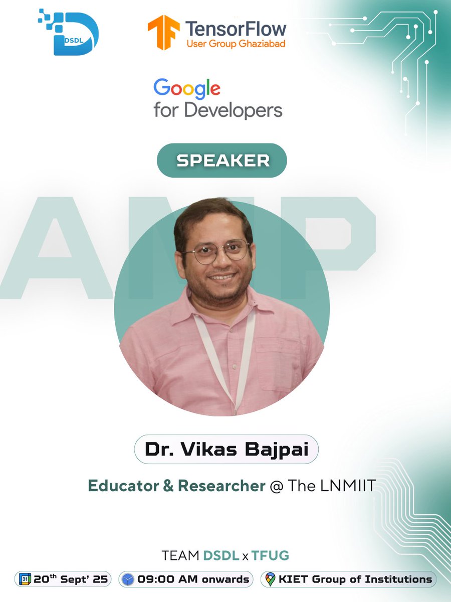 dsdlkiet's tweet image. ✨ Ever wondered how machines “see”? 👀
We’re thrilled to welcome Dr Vikas Bajpai (Educator &amp;amp; Researcher @ LNMIIT) as a speaker for AI Bootcamp Session 2!