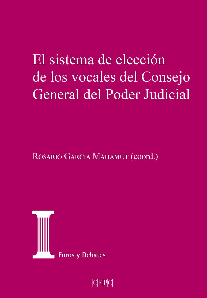 Nuevo libro del <a href="/cepcgob/">Centro de Estudios Políticos y Constitucionales</a> 
El sistema de elección de vocales del Consejo General del Poder Judicial, coordinado por Rosario García Mahamut
#ColecciónForosyDebates
Publicación electrónica de descarga gratuita disponible en cepc.gob.es/publicaciones/…