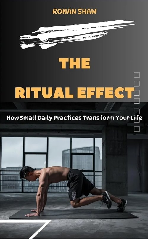 The Ritual Effect a.co/d/0nQhal3