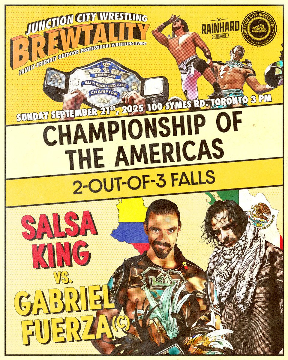 🇨🇴 Salsa King vs. 🇲🇽 <a href="/FuerzaLives/">El Diablo 👹</a> in a best two-out-of-three falls match for the Championship of the Americas!

Join us <a href="/RainhardBrewing/">Rainhard Brewing Company</a> on Sunday, September 21st, 2025 @ 3 PM for another live outdoor professional wrestling event!

🔥 It's #BREWTALITY!

eventbrite.ca/e/junction-cit…