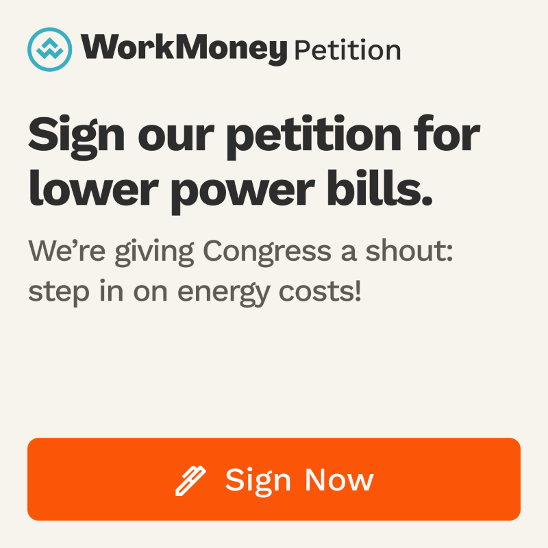 workmoney's tweet photo. 57 million Americans are about to be hit with rising energy prices. Let’s get Congress to step in!