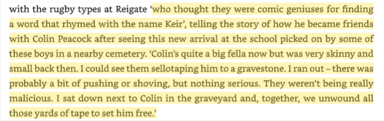 somehow missed Keir Starmer untangling someone who had been sellotaped to a gravestone in first read of the Baldwin biography