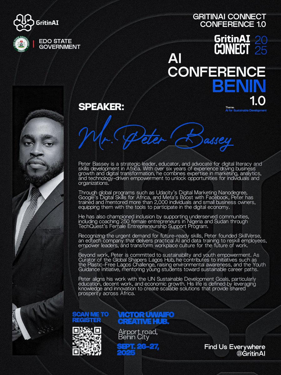 🚨 SPEAKER REVEAL 🚨

We’re glad to announce Mr. Peter Bassey as our other speaker for GritinAI's AI Conference Benin 1.0

➜ September 26 – 27, 2025
➜ Victor Uwaifo Creative Hub, Benin City

He’ll be sharing insights on tech, development and skills 

#GritinAI #AIconference