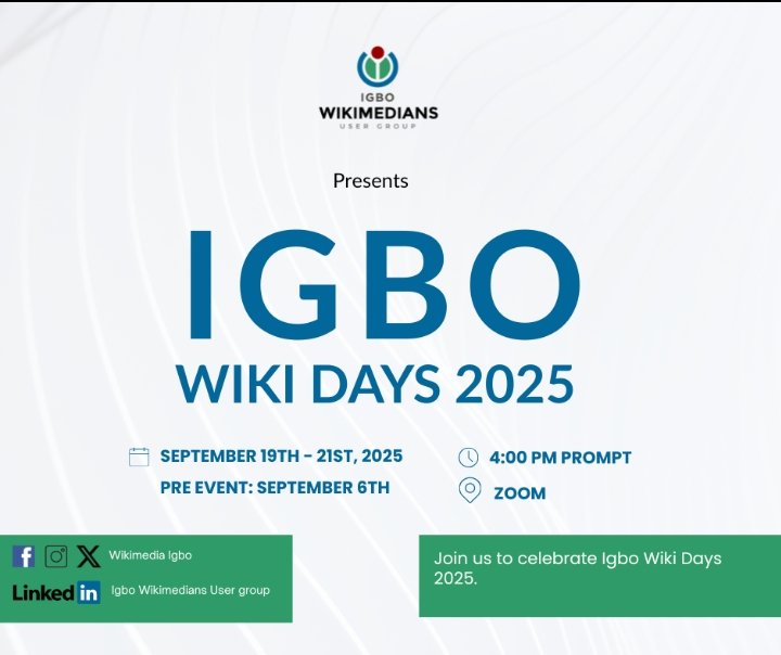 Tomorrow we kick off Igbo Wiki Days 2025 — a three-day virtual event dedicated to building capacity &amp; promoting Igbo language content across Wikimedia projects.

🗓️ Date: 19th Sept – 21st Sept 2025
📍 Venue: Online (Zoom)
⏰ Time: 4:00 PM WAT

👉 Register now: #SeeThread