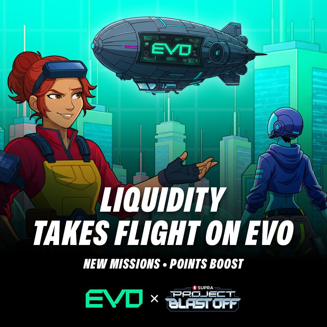 PBO ALERT: <a href="/TradeWithEvo/">EVO</a> missions are LIVE!

Get in on EVO's liquidity engines + stack up points via Project Blast Off ⚡

PBO Cadets are securing:
✅ 20% boost on EVO's mainnet leaderboard points
✅ Bonus points based on your stars

Get started now 👉 supra.com/blastoff/missi…