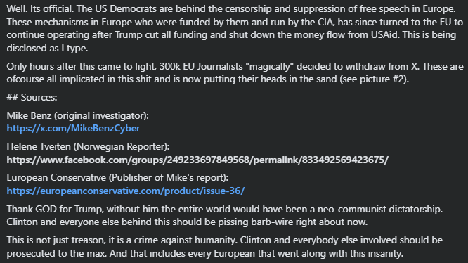 Well. Its official. The US Democrats are behind the censorship and suppression of free speech in Europe. These mechanisms were funded by USAid and run by the CIA, but has since turned to the EU to continue operating. It was them all along! <a href="/elonmusk/">Elon Musk</a> 
#USAID #EU #Trump