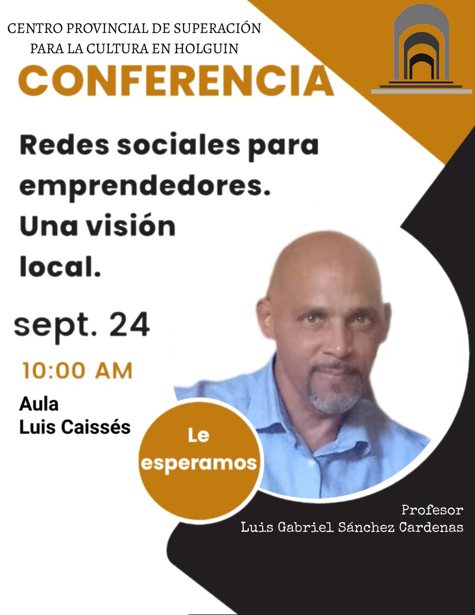 HolguinCpsc's tweet photo. Emprendedor holguinero, llegó la oportunidad que esperabas para dominar las redes sociales y hacer crecer tu negocio. El 24 de septiembre a las 10 AM en el Aula Luis Caissés del CPSC, el profesor Luis Gabriel Sánchez Cárdenas te guiará en una conferencia especial para ti. https://t.co/YAoxHKGwnp