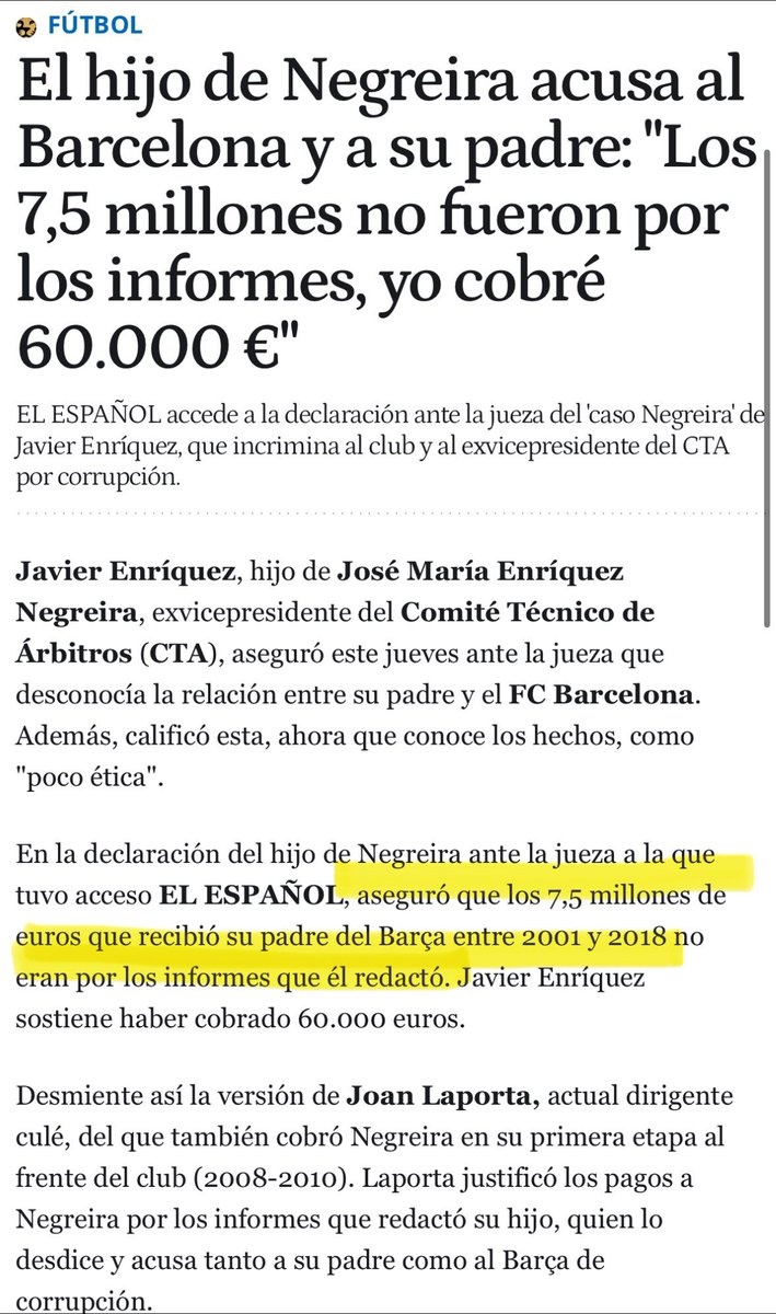 For my non-spanish speakers

The son of Jose Maria Negreira, Jose Enriquez Negreira, has come out and said that the 7.5 million euros paid to his dad by Barcelona were NOT for refereeing reports

Now we will see what Laporta says on November but this is a huge statement to give