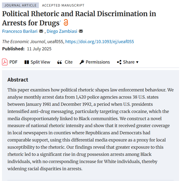 The Economic Journal (@ej_res) on Twitter photo Forthcoming in EJ: ‘Political Rhetoric and Racial Discrimination in Arrests for Drugs’ by Francesco Barilari, Diego Zambiasi doi.org/10.1093/ej/uea… <a href="/d_zambiasi/">Diego Zambiasi</a> <a href="/Fra_Barilari/">Francesco Barilari</a> <a href="/RoyalEconSoc/">Royal Economic Society</a> <a href="/OUPSocSci/">OUP Social and Behavioural Sciences</a> #EconTwitter Forthcoming in EJ: ‘Political Rhetoric and Racial Discrimination in Arrests for Drugs’ by Francesco Barilari, Diego Zambiasi doi.org/10.1093/ej/uea… <a href="/d_zambiasi/">Diego Zambiasi</a> <a href="/Fra_Barilari/">Francesco Barilari</a> <a href="/RoyalEconSoc/">Royal Economic Society</a> <a href="/OUPSocSci/">OUP Social and Behavioural Sciences</a> #EconTwitter
